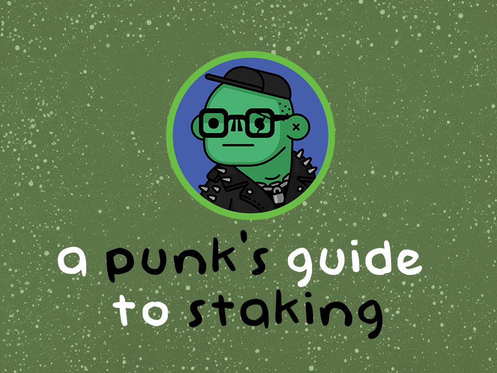 A Punk’s Guide to Staking Ethereum